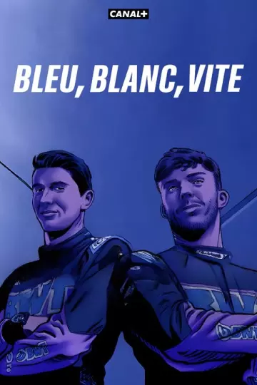 BLEU.BLANC.VITE.2023.DOC.S01E01