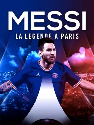 MESSI, LA LÉGENDE À PARIS