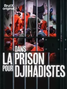 Dans la prison pour djihadistes