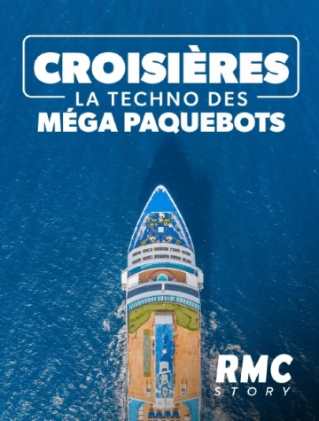 Croisières: La techno des méga paquebots