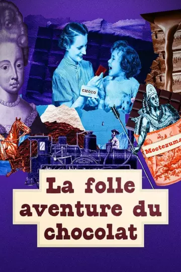 La folle aventure du chocolat