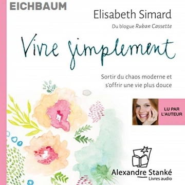 VIVRE SIMPLEMENT - ÉLISABETH SIMARD