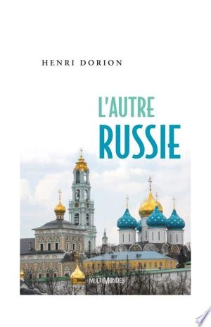 L'AUTRE RUSSIE - HENRI DORION