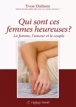 Qui sont ces femmes heureuses? – Yvon Dallaire