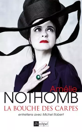 AMÉLIE NOTHOMB – LA BOUCHE DES CARPES