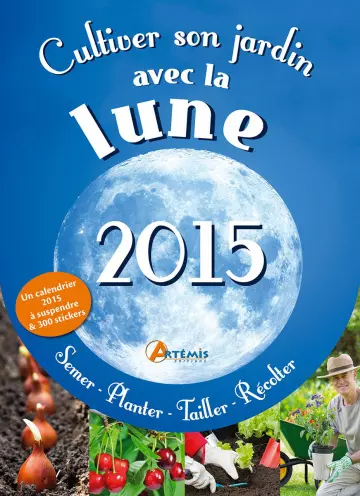 Cultiver son jardin avec la lune