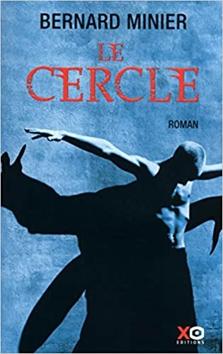 BERNARD MINIER : LE CERCLE