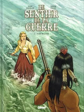 Le Sentier de la Guerre - Tome 1 - Fort Buford