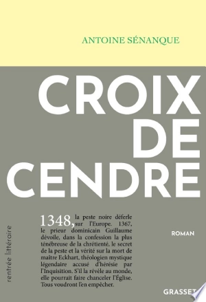 Croix de cendre Antoine Sénanque