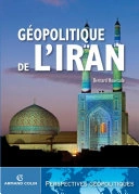 Géopolitique de l'Iran Bernard Hourcade