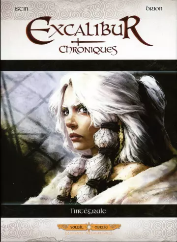 Excalibur  Chroniques - BD Intégrale 5 Tomes