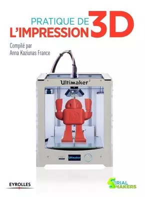 Pratique de l impression 3D