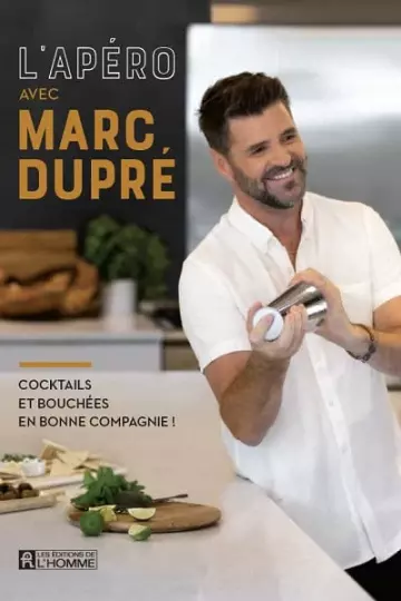 L'apéro avec Marc Dupré  Marc Dupré