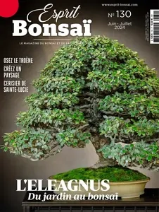 Esprit Bonsai N.130 - Juin-Juillet 2024