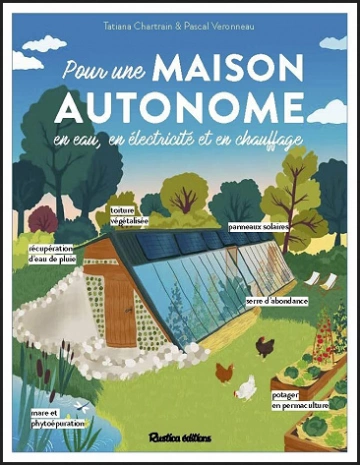 POUR UNE MAISON AUTONOME • TATIANA CHARTRAIN, PASCAL VERONNEAU