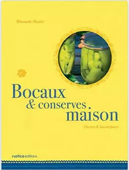 BOCAUX ET CONSERVES MAISON