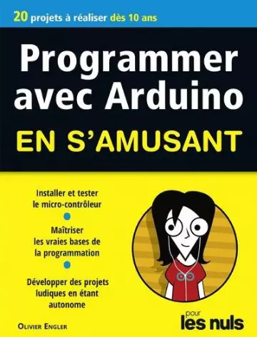 OLIVIER ENGLER : PROGRAMMER EN S'AMUSANT ARDUINO