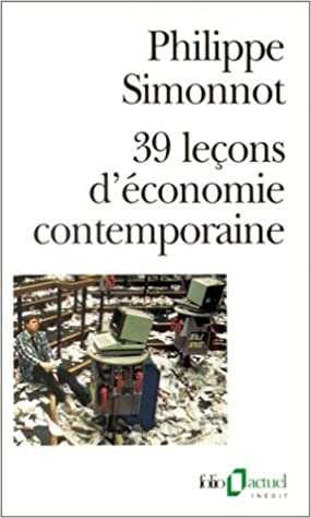 39 Leçons d'économie contemporaine