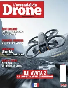 L'Essentiel du Drone N.30 - Juillet-Août-Septembre 2024