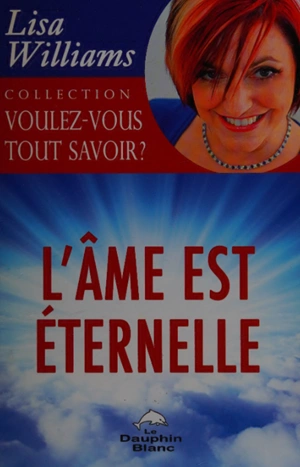 L'Ame est éternelle Lisa Williams