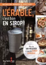 L’érable, c’est bon en sirop !