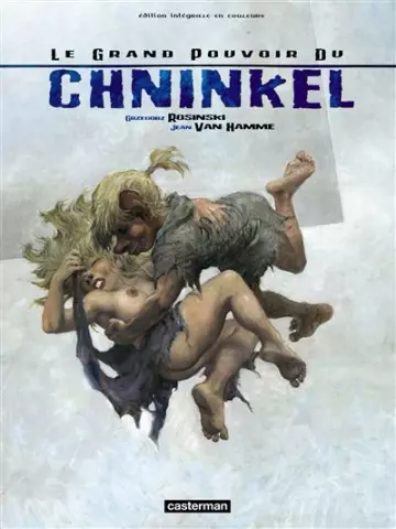 le Grand Pouvoir du Chninkel - Intégrale 3 Tomes