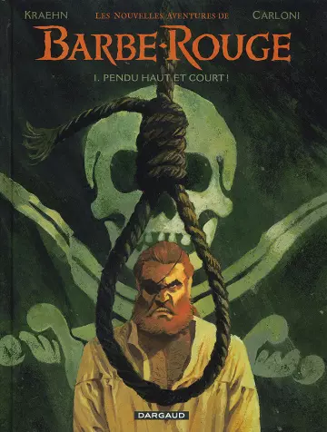 LES NOUVELLES AVENTURES DE BARBE-ROUGE TOMES 1 ET 2