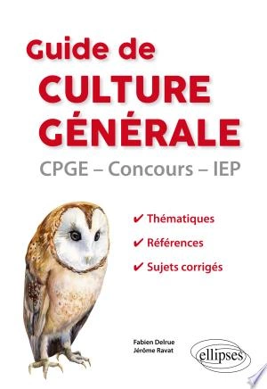 GUIDE DE CULTURE GÉNÉRALE - FABIEN DELRUE, JÉRÔME RAVAT