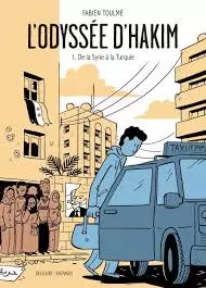 L'ODYSSÉE D'HAKIM (TOULMÉ) TOMES 1 À 3