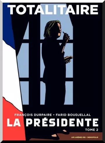 La Presidente - Tome 2 - Totalitaire