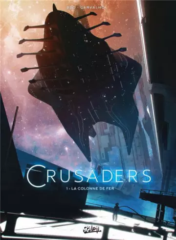 CRUSADERS TOMES 1 À 3