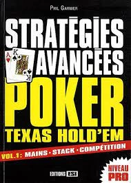 STRATÉGIES AVANCÉES POKER TEXAS HOLD'EM VOL 1