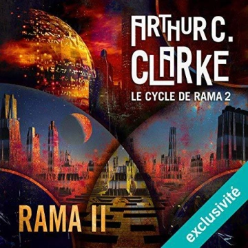 Rama II Le cycle de Rama 2 Arthur C. Clarke