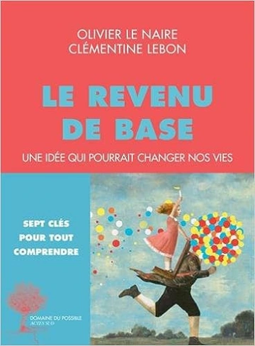 Le Revenu de base: Une idée qui pourrait changer nos vies