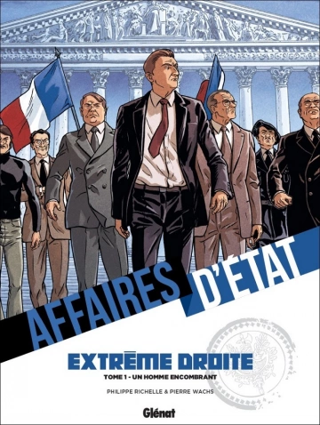 AFFAIRES D'ÉTAT - EXTREME DROITE – T1 à 3