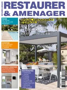 Restaurer et Aménager N.63 - Juillet-Août 2024