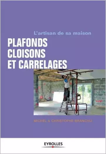 Plafonds, cloisons et carrelages