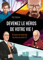 Devenez le héros de votre vie !