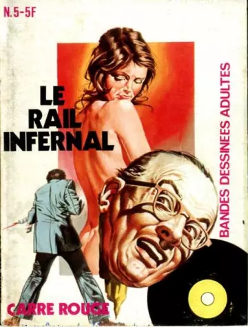 Le rail infernal