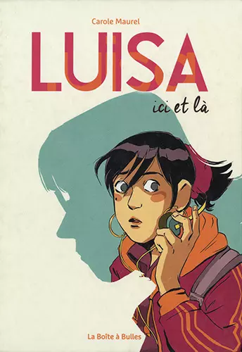 LUISA ICI ET LÀ Carole Maurel