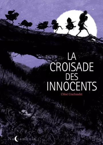 LA CROISADE DES INNOCENTS