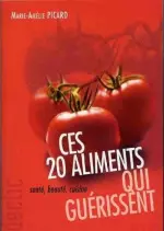 Ces 20 aliments qui guérissent