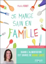 Je mange sain en famille