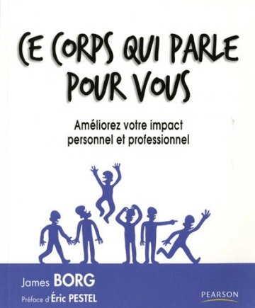 CE CORPS QUI PARLE POUR VOUS - JAMES BORG