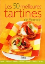 Les 50 Meilleures Tartines De Florence