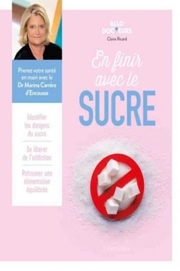 ANNE GHIRINGHELLI - EN FINIR AVEC LE SUCRE