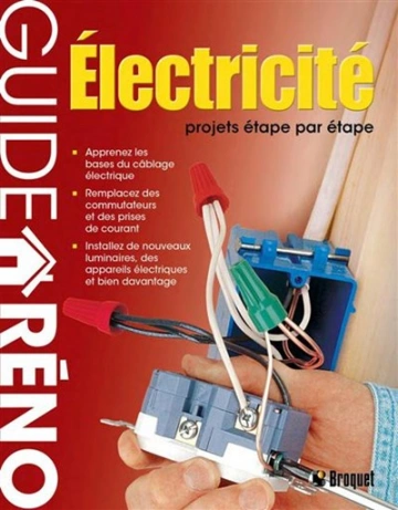 Électricité : Projets étape par étape