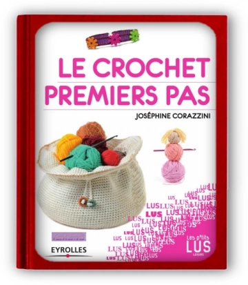 Le crochet, premiers pas  Joséphine Corazzini