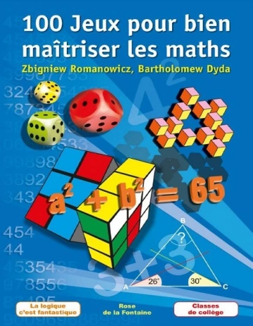 ZBIGNIEW ROMANOWICZ 100 Jeux pour bien maîtriser les maths