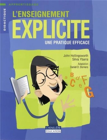 L'ENSEIGNEMENT EXPLICITE: UNE PRATIQUE EFFICACE - JOHN HOLLINGSWORTH, SILVIA YBARRA